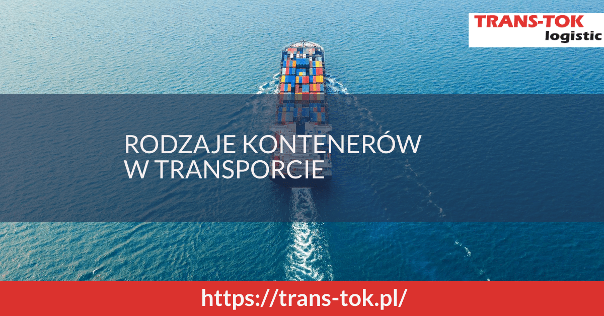 Types of Containers in Transport