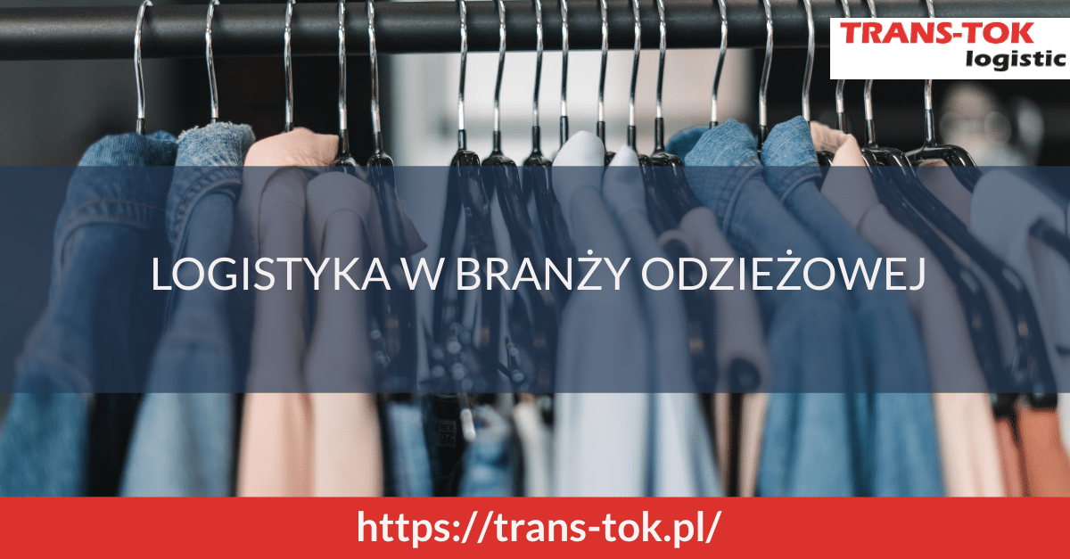 Logistics in the Clothing Industry