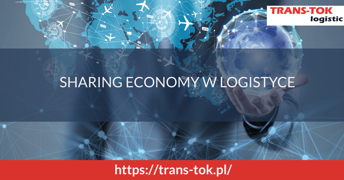 Sharing Economy in Logistics