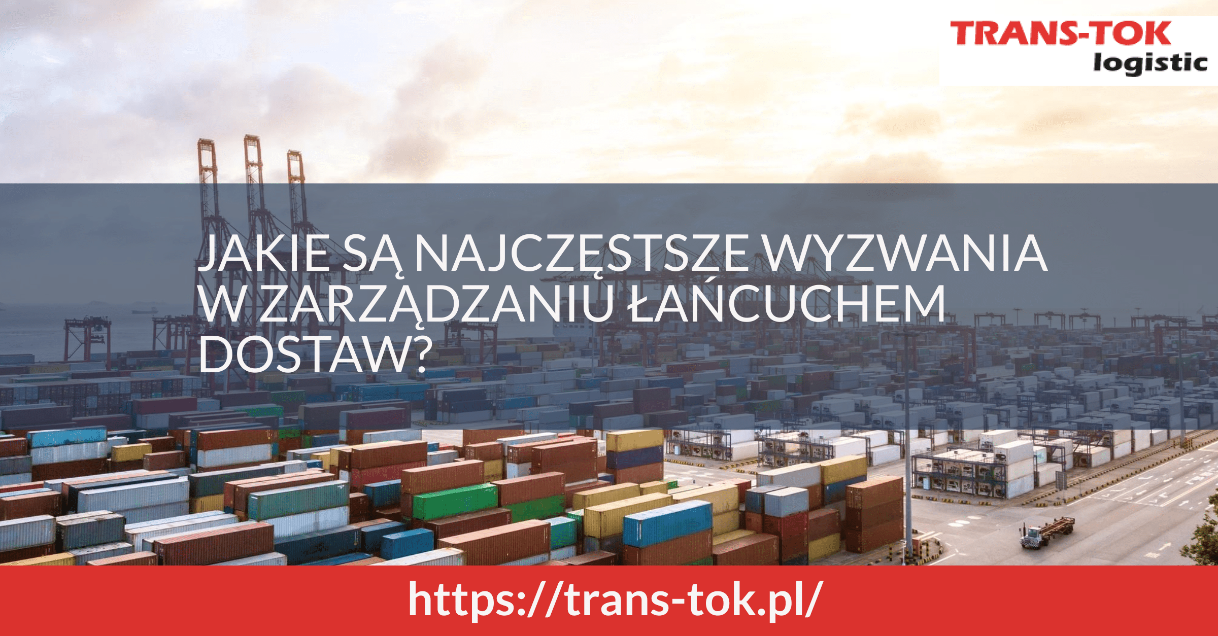 What Are the Most Common Challenges in Supply Chain Management?