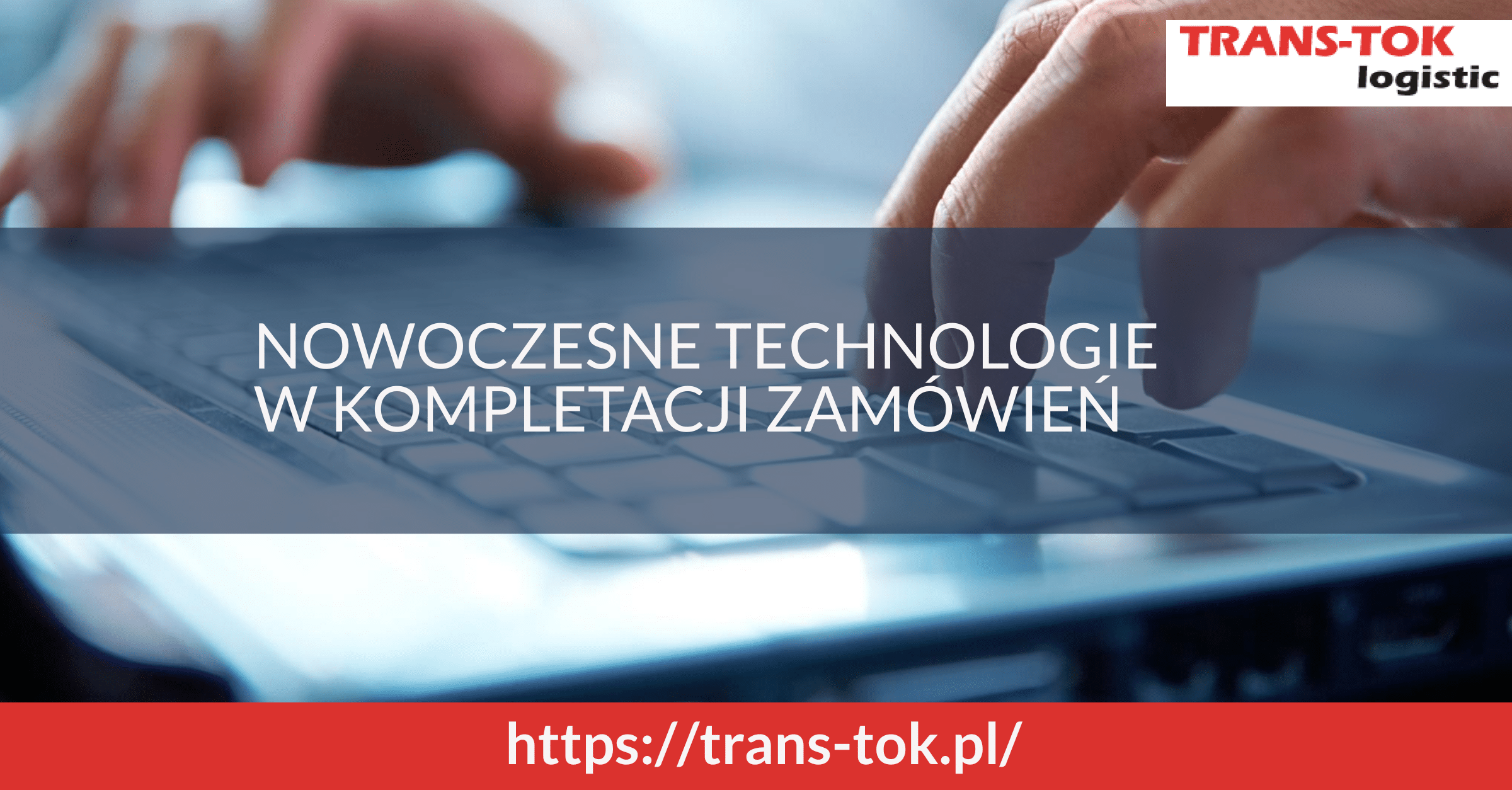 Modern Technologies in Order Picking