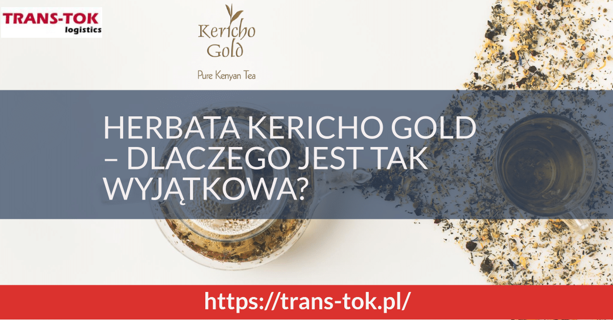 Herbata Kericho Gold – dlaczego jest tak wyjątkowa?