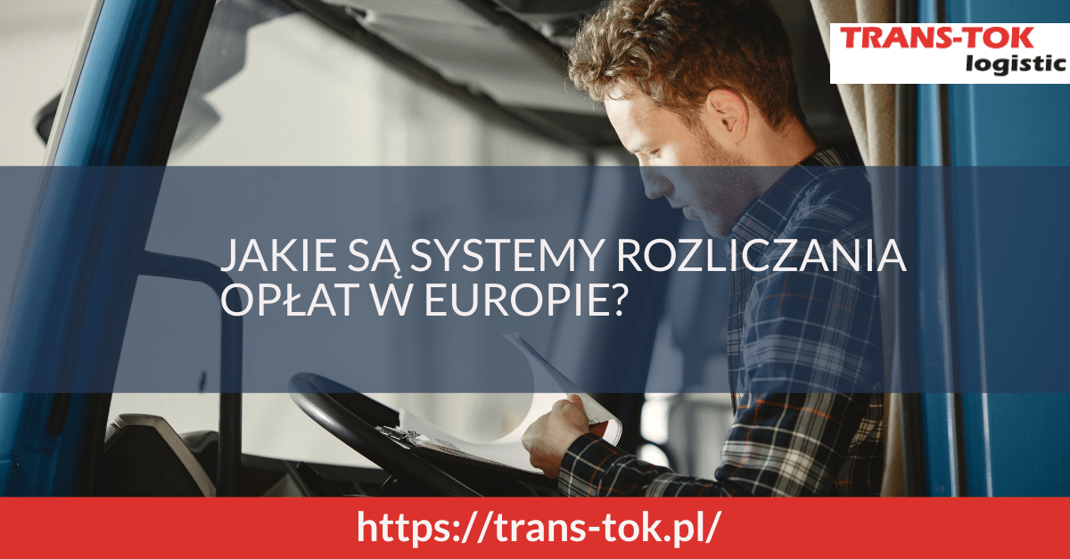 What are the Toll Payment Systems in Europe?
