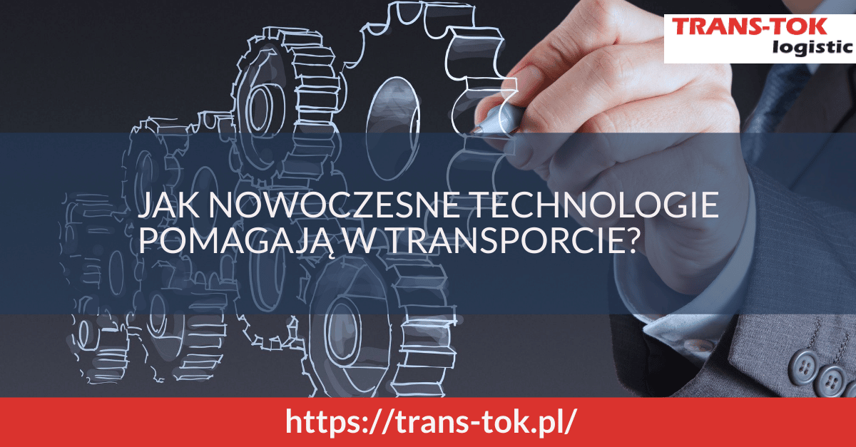 How Modern Technologies Help in Transport
