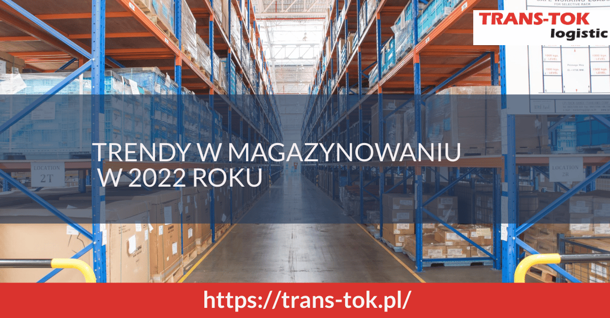 Warehousing Trends in 2022