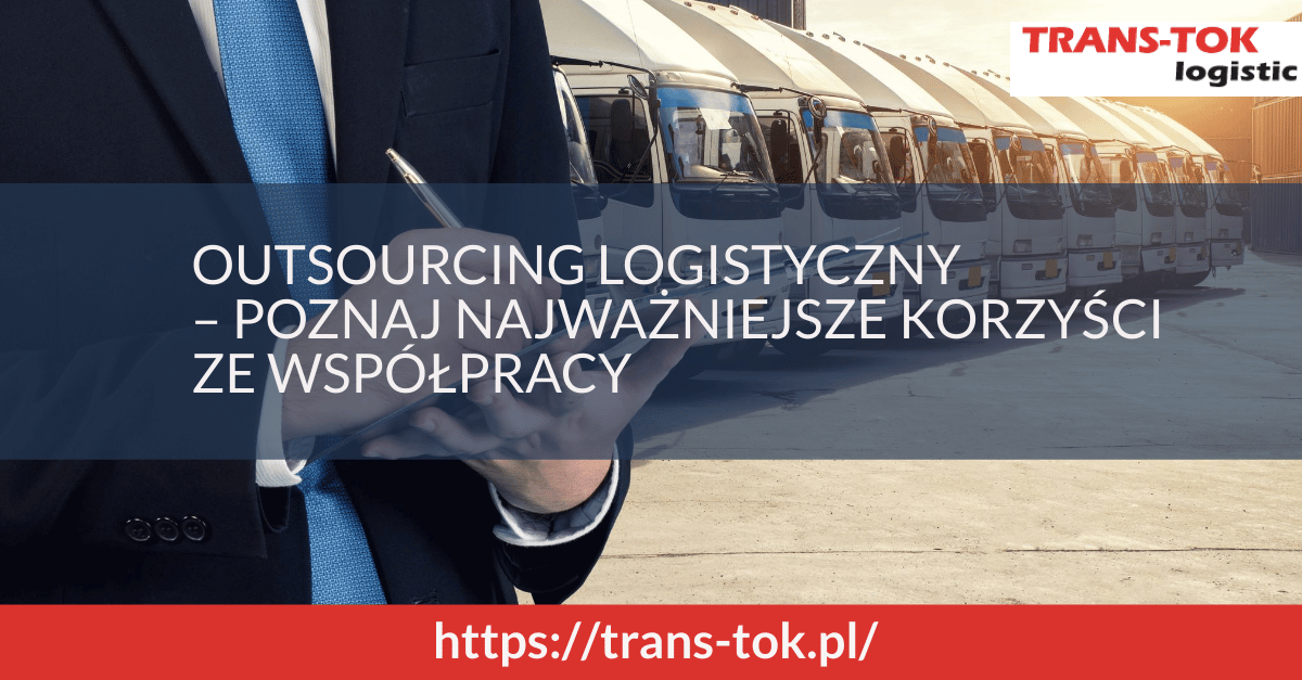 Outsourcing Logistics Services – Discover Key Benefits