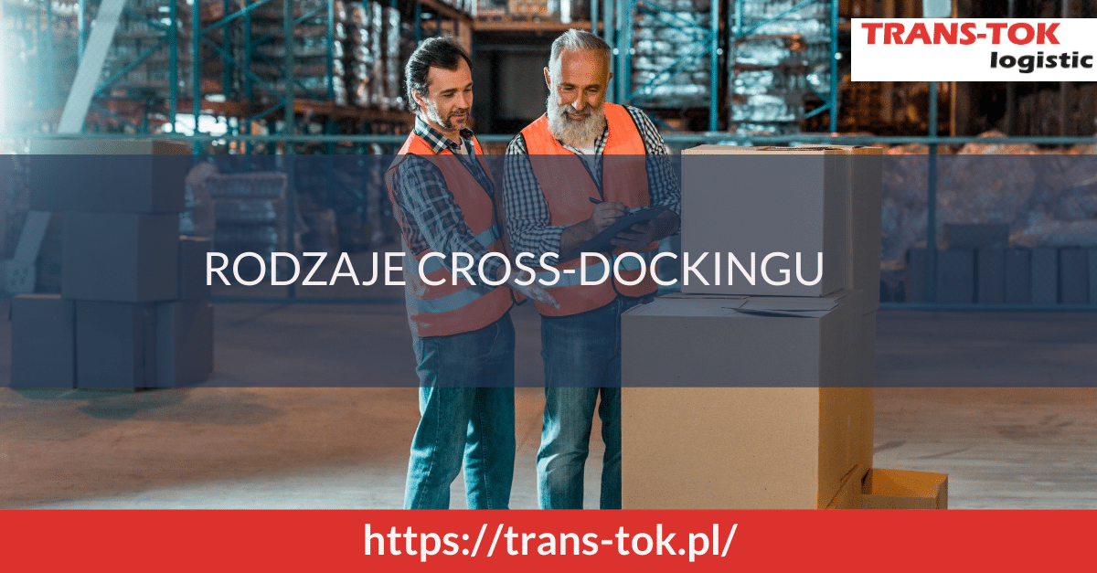 Types of Cross-Docking