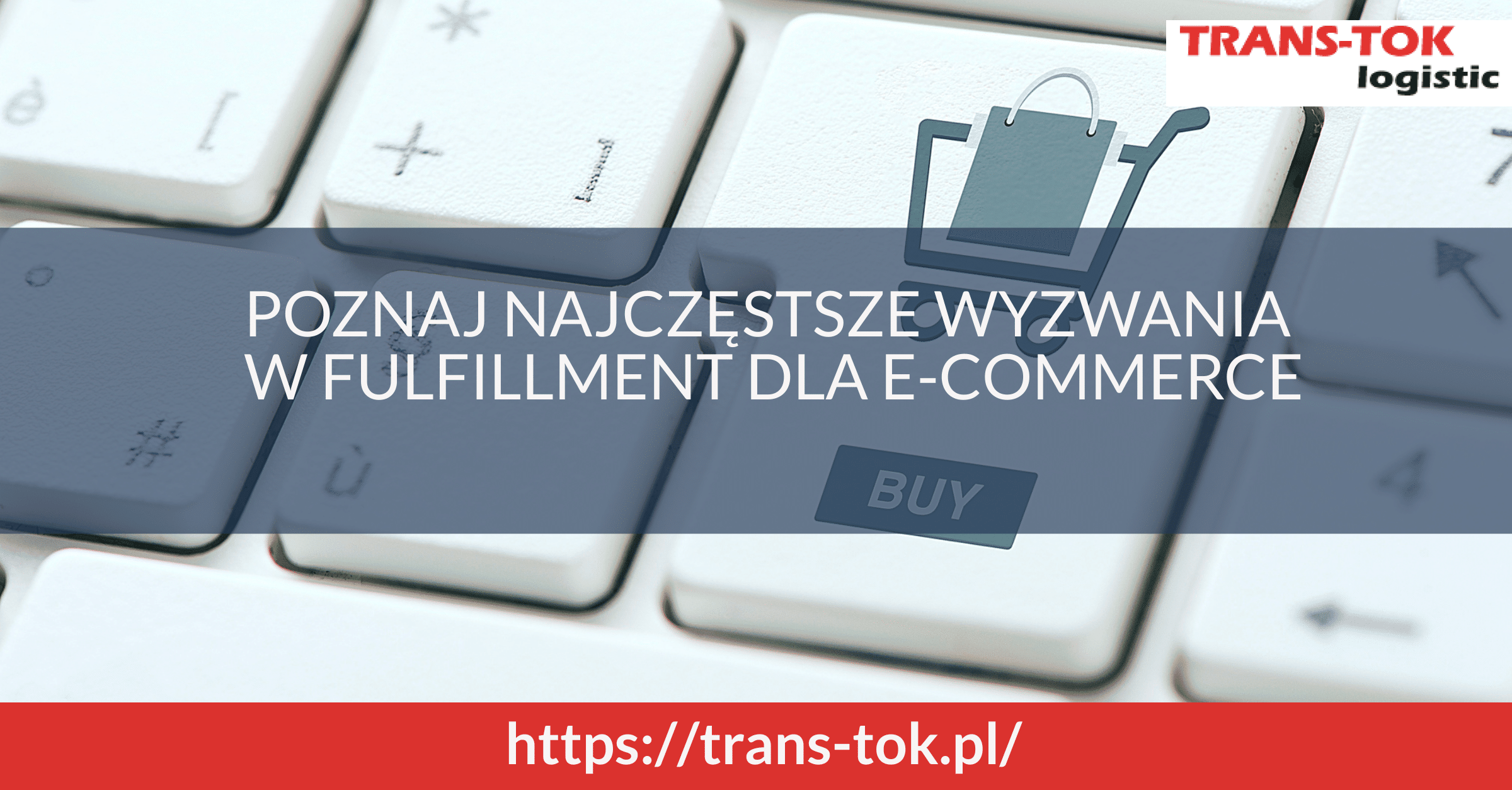 Discover the Most Common Challenges in Fulfillment for E-commerce