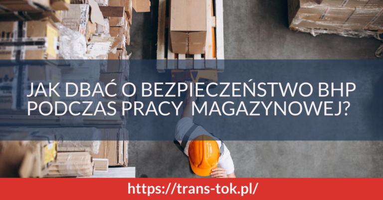 Jak dbać o bezpieczeństwo podczas pracy magazynowej?