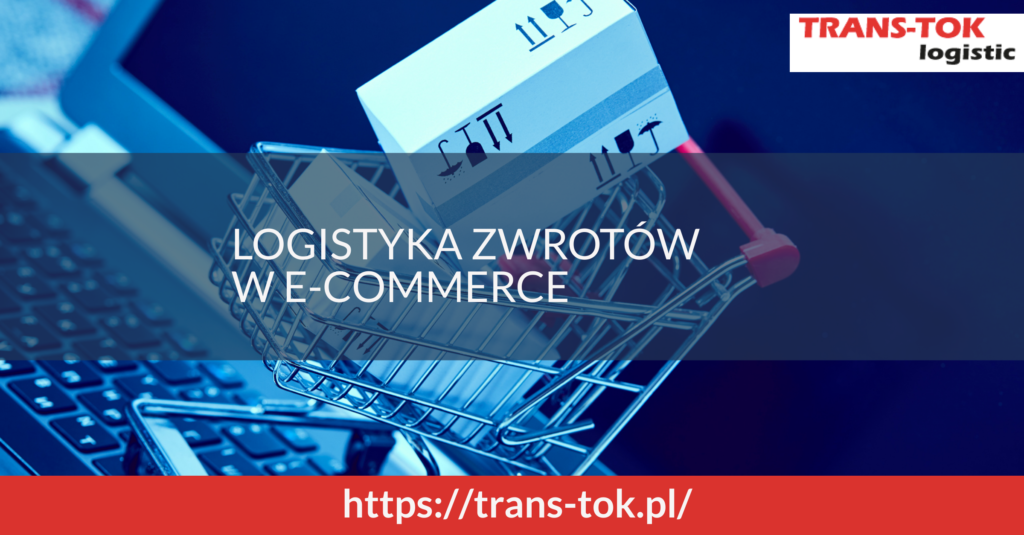 Logistyka zwrotna w e-commerce