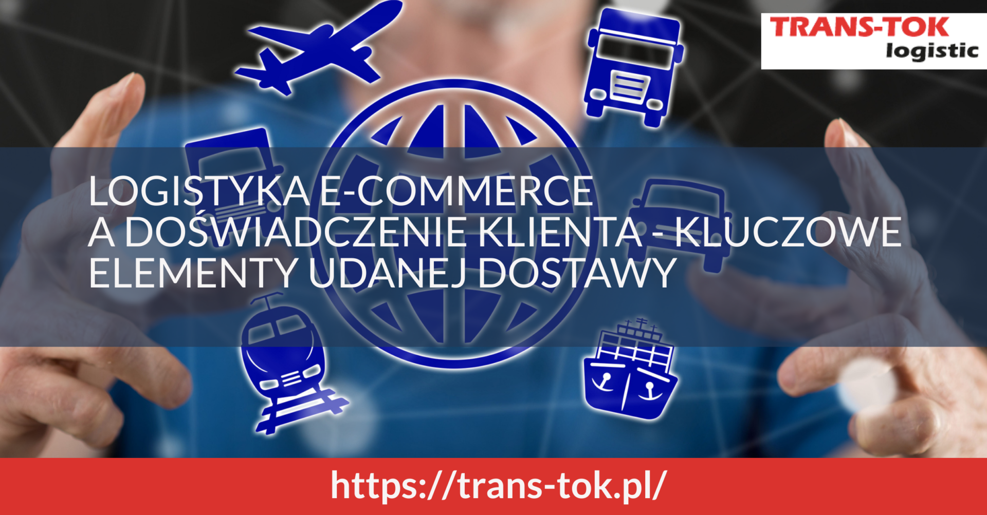 Logistyka e-commerce a doświadczenie klienta_ Kluczowe elementy udanej dostawy